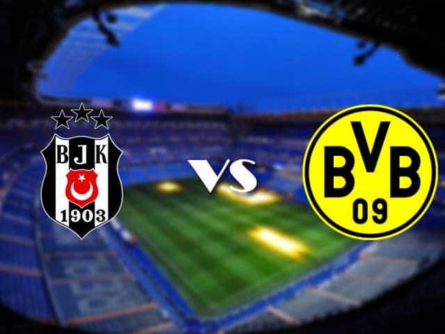 Soi kèo trận đấu Besiktas vs Dortmund tại Bk8vn ngày, 15/09/2021