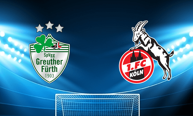 soi keo tran dau greuther furth vs fc koln tai bk8club ngay, 26/02/2022