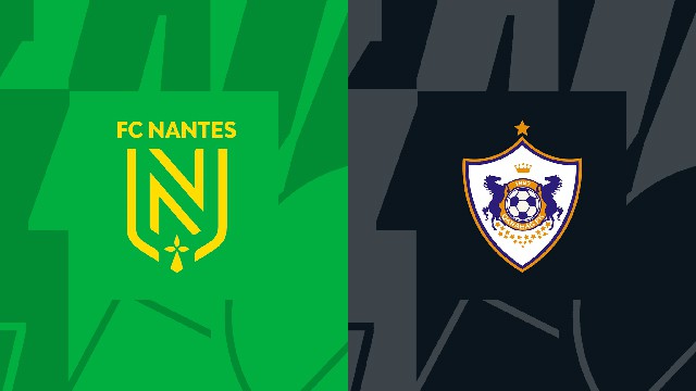 Soi kèo Bk8vn – Nantes vs Qarabag, 28/10/2022 – Europa League