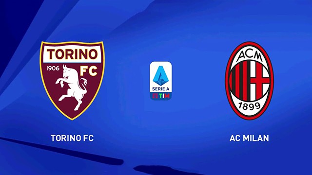 Soi kèo Bk8vn – Torino vs AC Milan, 31/10/2022 – Giải vô địch quốc gia Ý