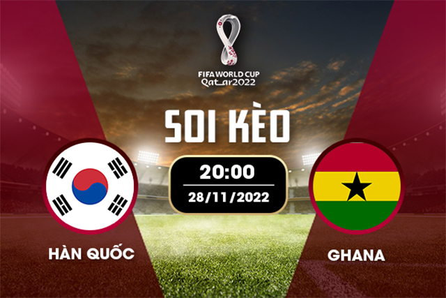 Soi kèo Bk8vn – Hàn Quốc vs Ghana, 28/11/2022 – World Cup 2022