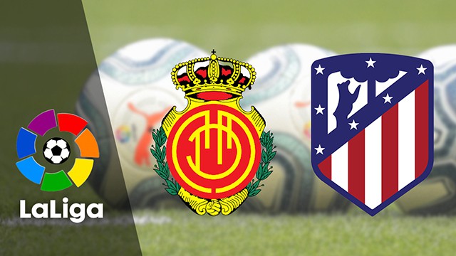 Soi kèo Bk8vn – Mallorca vs Atl. Madrid, 10/11/2022 – Giải vô địch quốc gia Tây Ban Nha