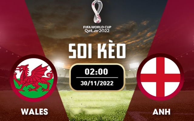 Soi kèo Bk8vn – Xứ Wales vs Anh, 30/11/2022 – World Cup 2022