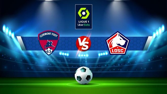 Soi kèo Bk8vn – Clermont vs Lille, 29/12/2022 – Giải vô địch quốc gia Pháp