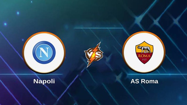 Soi kèo Bk8vn – Napoli vs AS Roma, 30/01/2023 – Giải vô địch quốc gia Ý