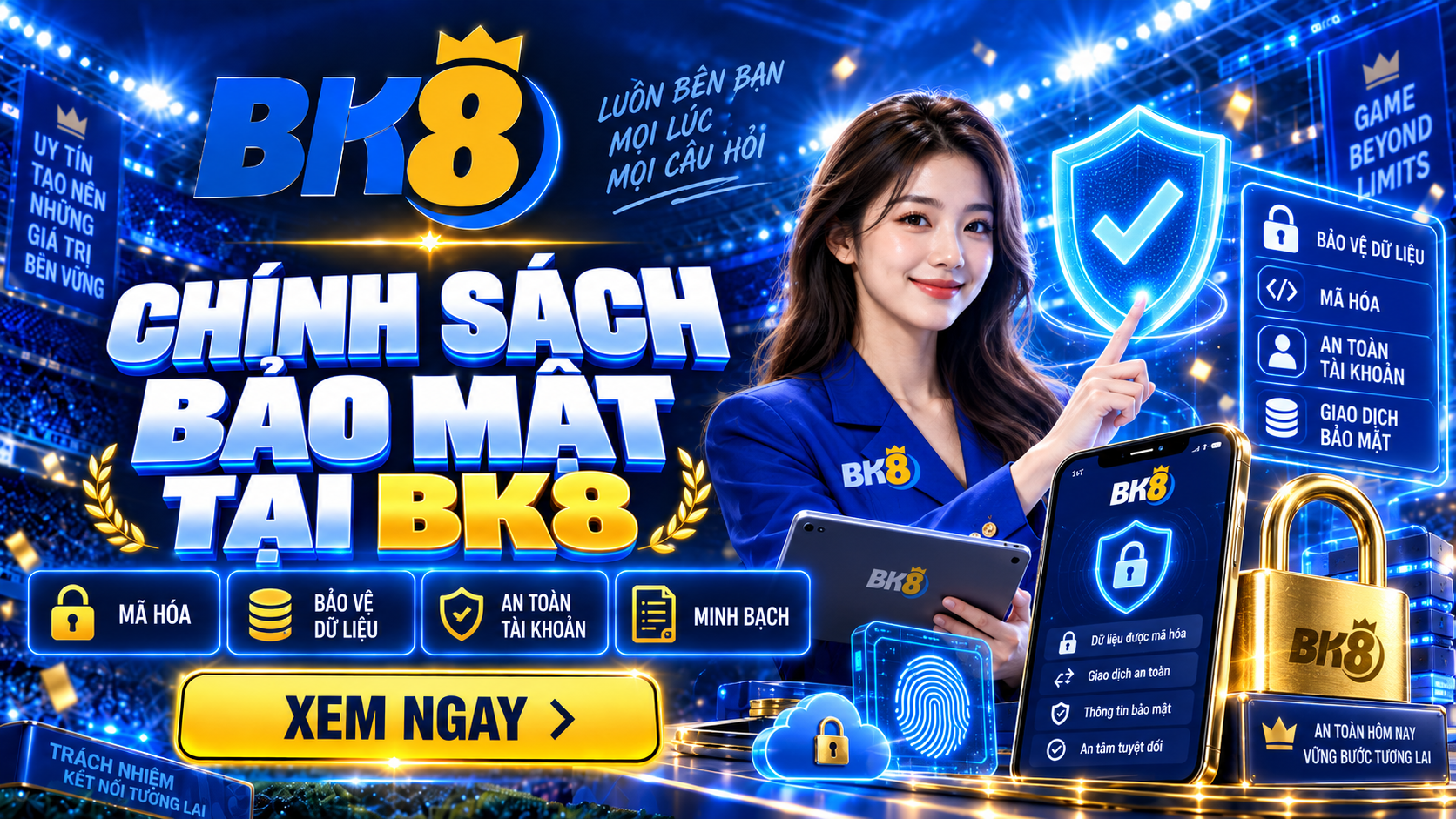 Chính sách bảo mật tại BK8
