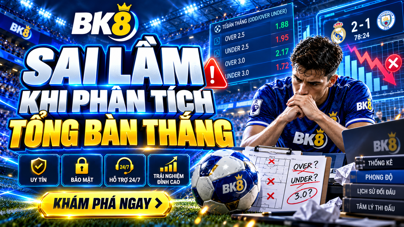 Sai lầm cần tránh khi dự đoán tổng bàn thắng trong trận đấu