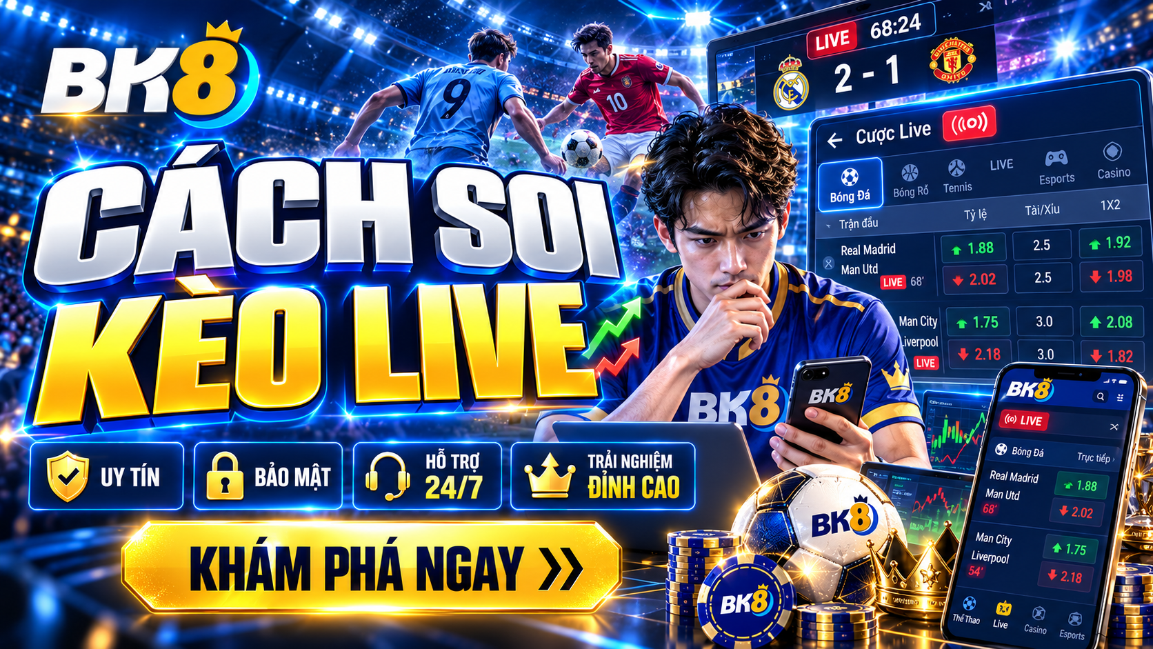 Tìm hiểu cách soi kèo bóng đá live để cá cược hiệu quả