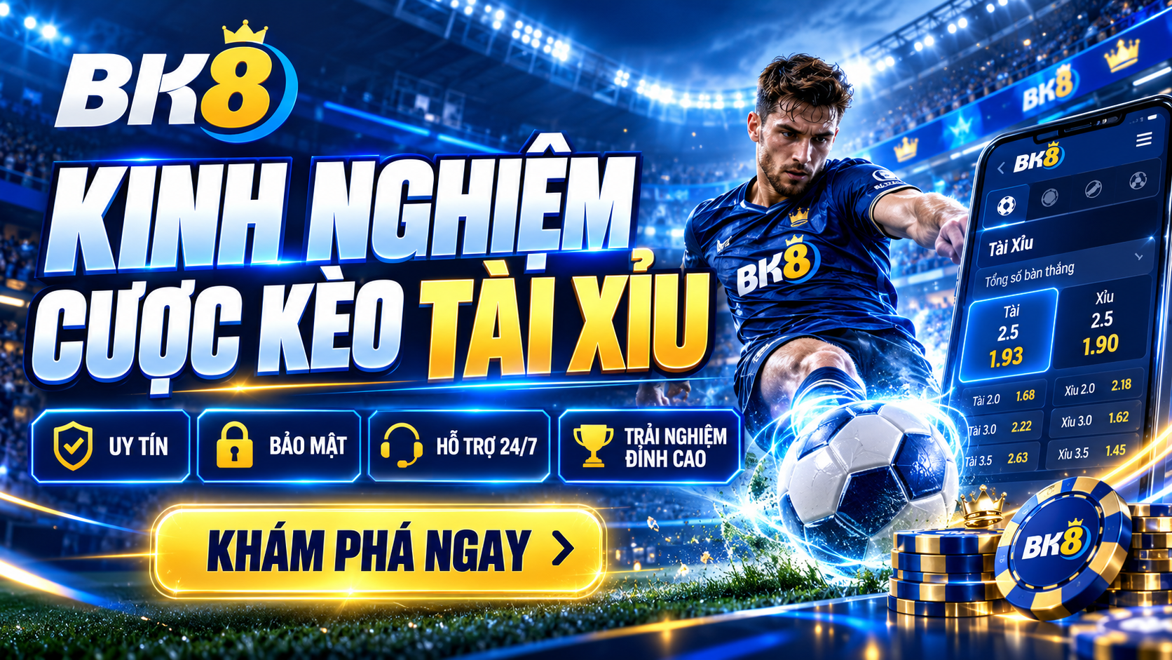 Hiểu khái niệm kèo Tài Xỉu để có kinh nghiệm cược hiệu quả