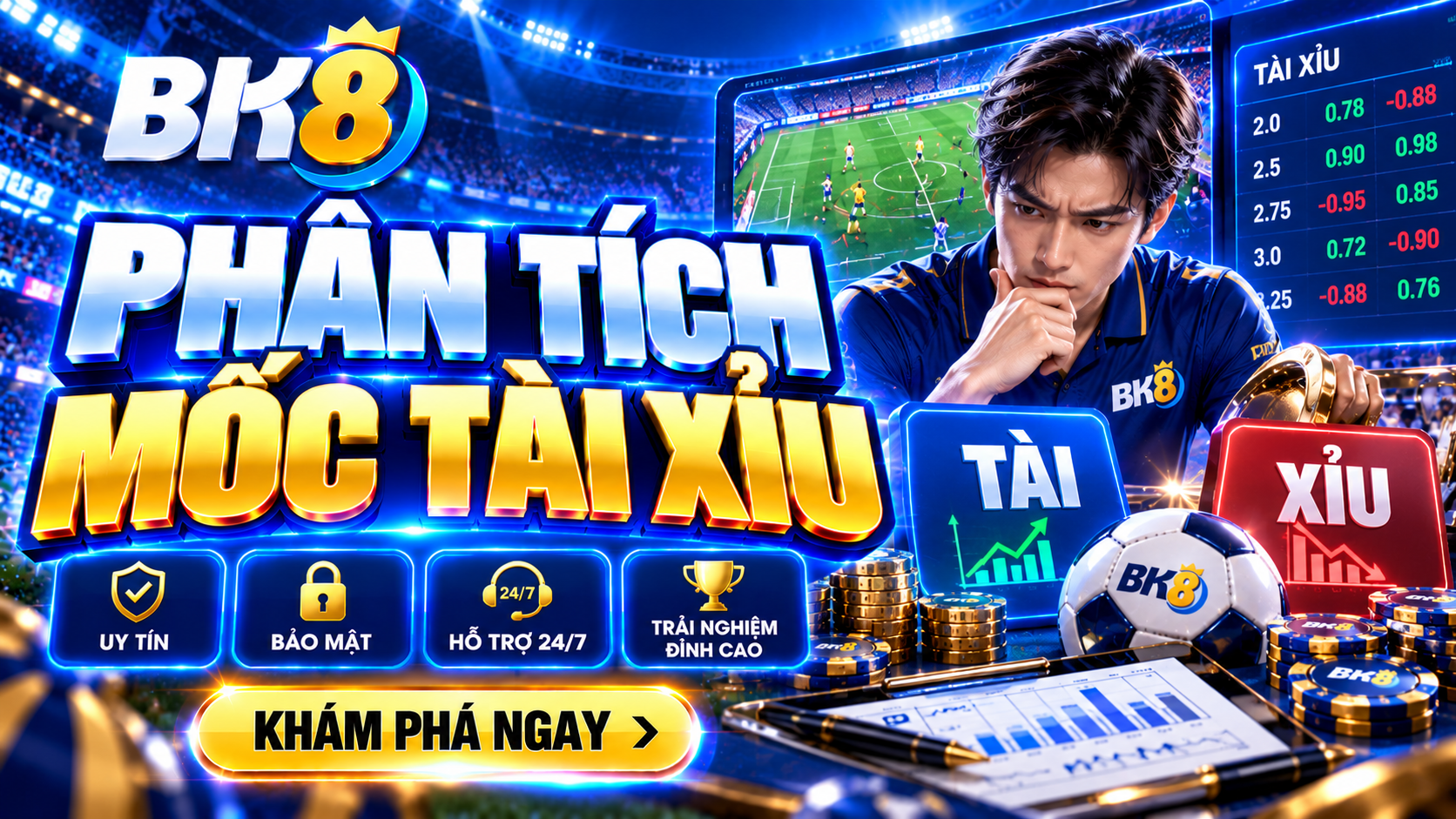 Phân tích mốc Tài Xỉu phù hợp trận đấu chuẩn xác