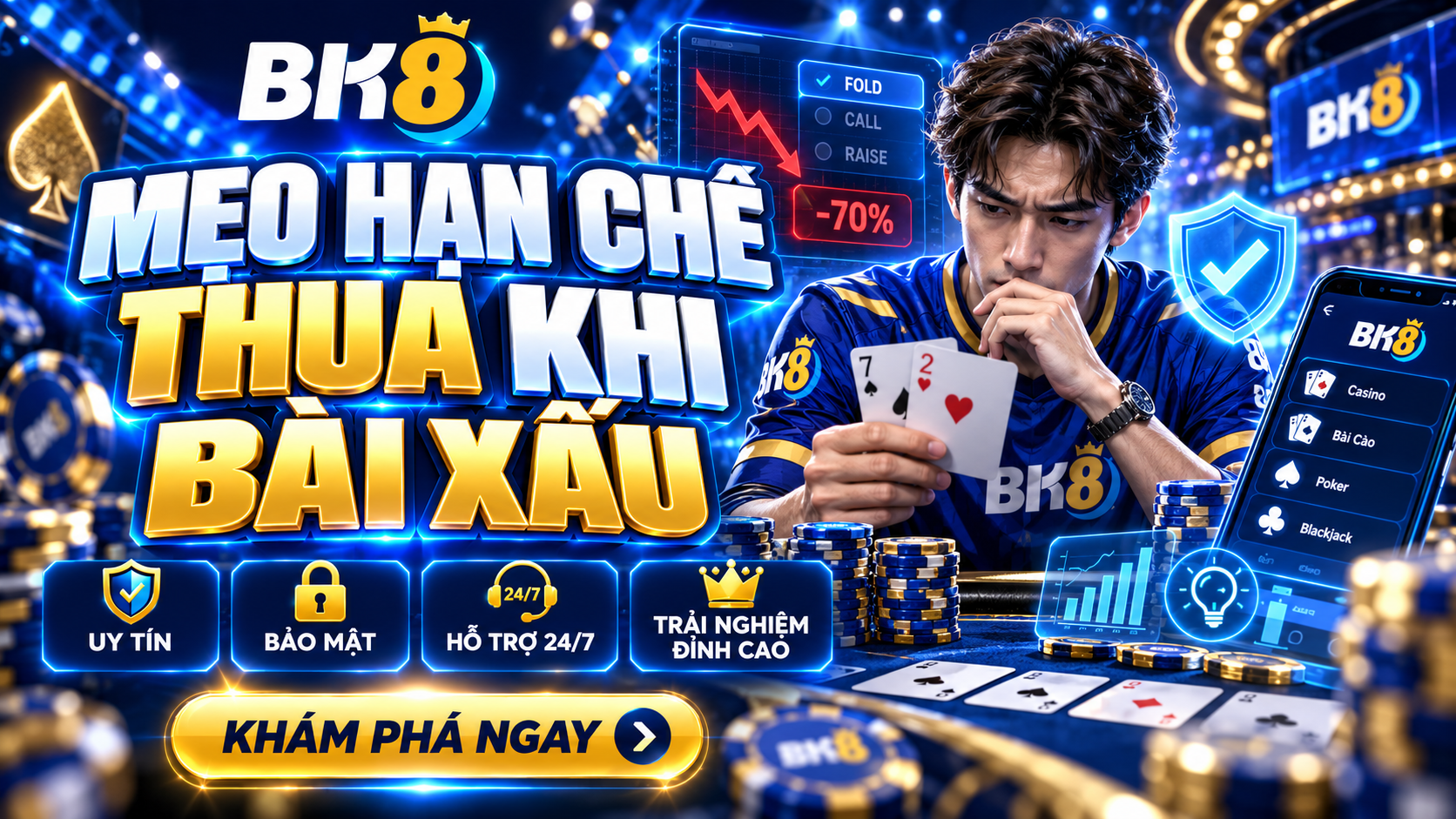 Có mẹo hay giúp giảm thua khi gặp bài xấu hiệu quả
