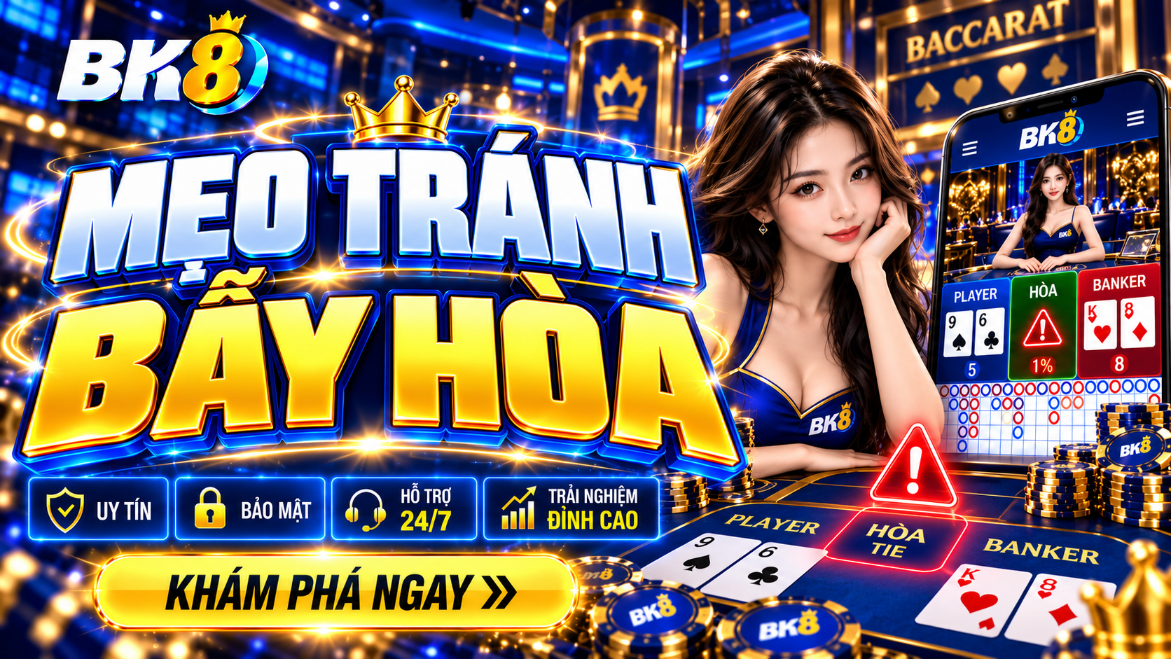 Hiểu bẫy hòa trong cược Baccarat để phòng tránh hiệu quả